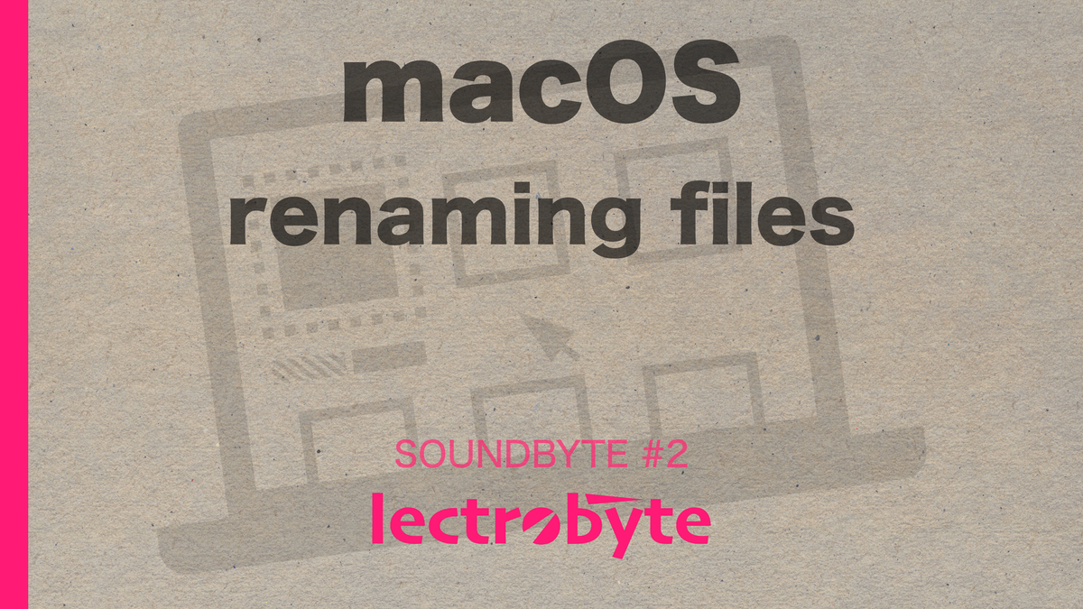 macOS - Renaming Files