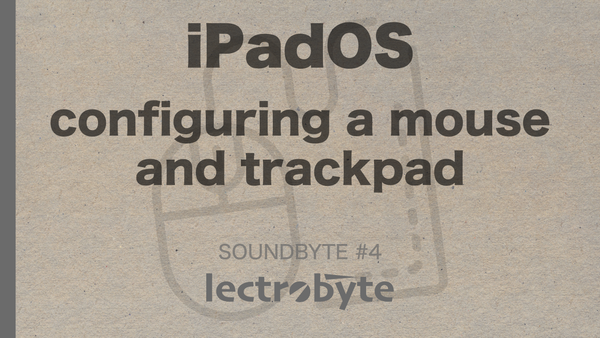 SOUNDBYTE #4 iPadOS Configuring a Mouse and Trackpad artwork. Icon by WEBTECHOPS LLP @ The Noun Project.
